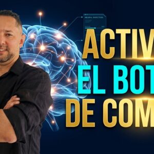 Activar el "Botón de Compra" en la Mente del Cliente